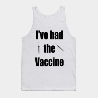 Virus free I had the corona virus Covid 19 Vaccine Tank Top